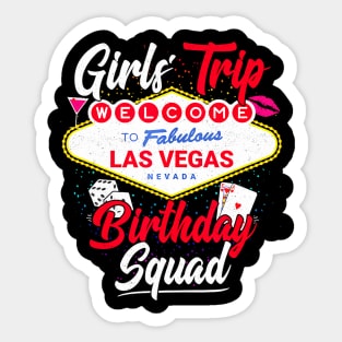 Las Vegas Birthday Party Girls Trip Vegas Birthday Squad Sticker